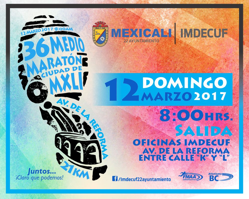 Nueva Ruta 36 Medio Maraton Ciudad de Mexicali 2017.